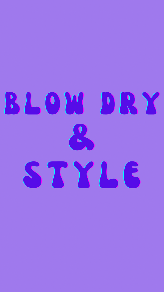Blow Dry & Style