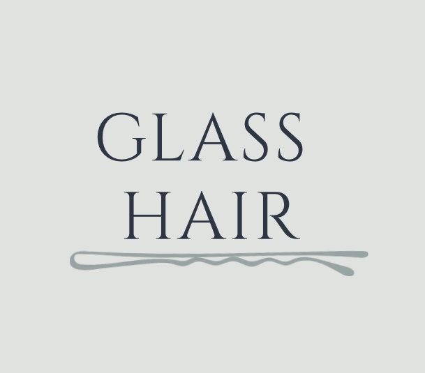 Glass Hair