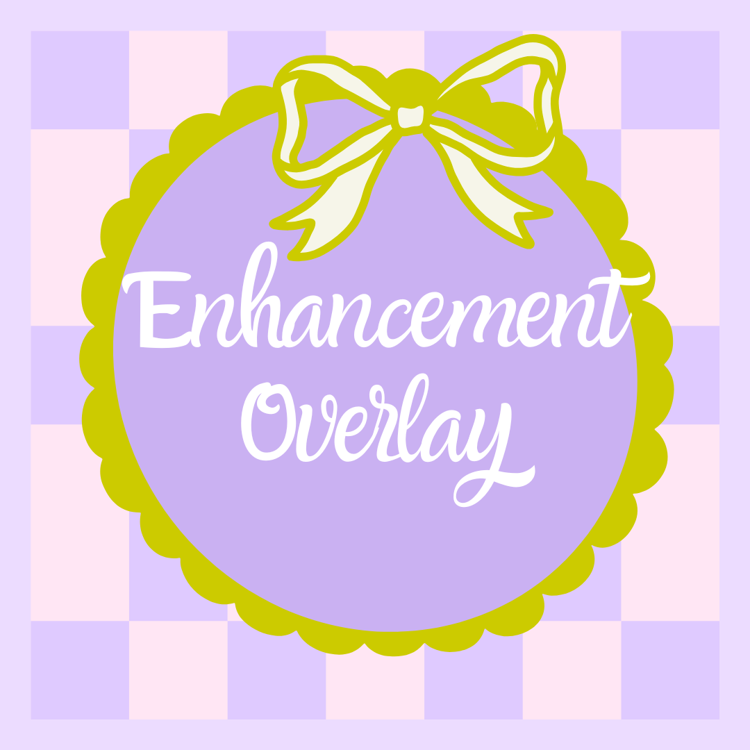 Enhancement Overlay