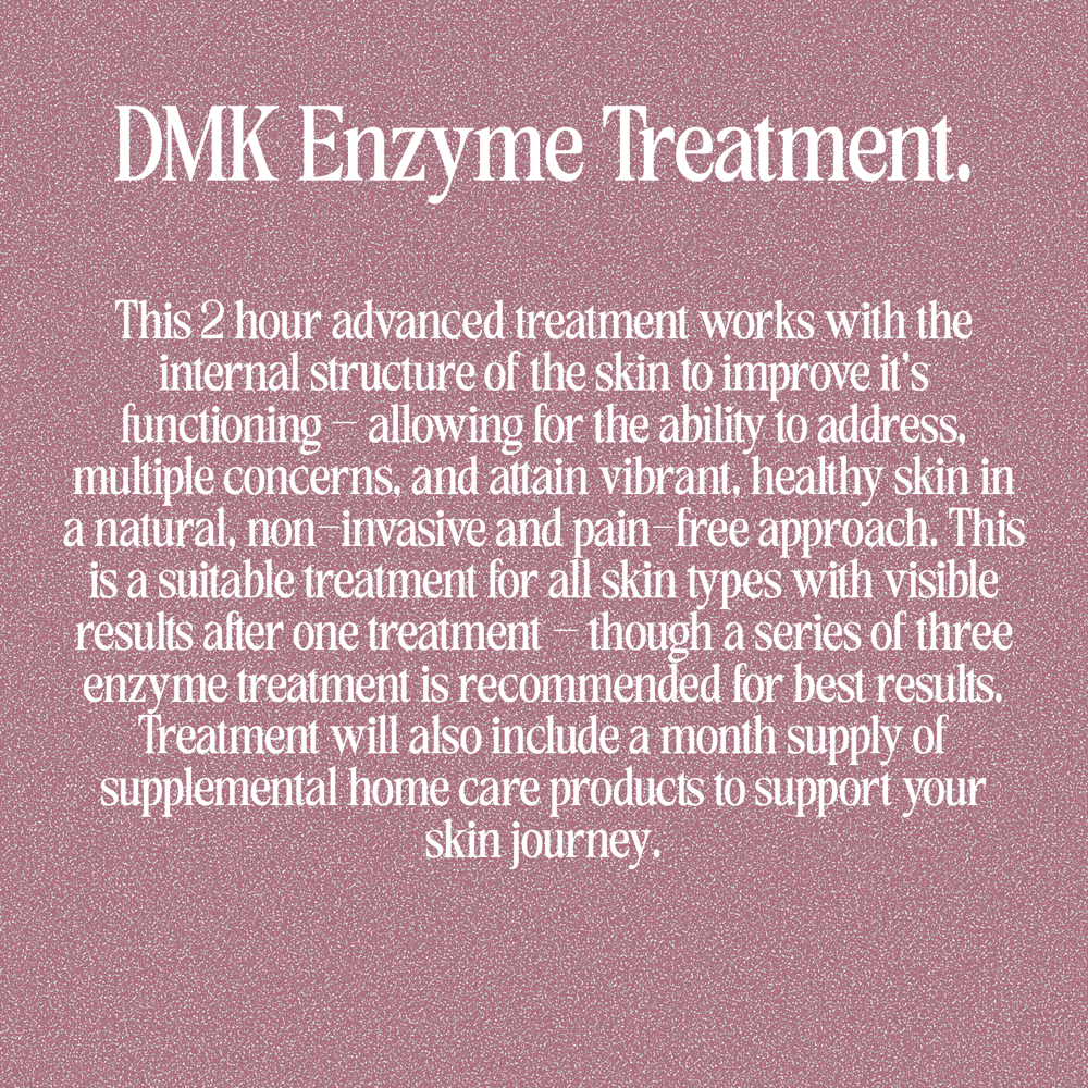 DMK Enzyme Treatment