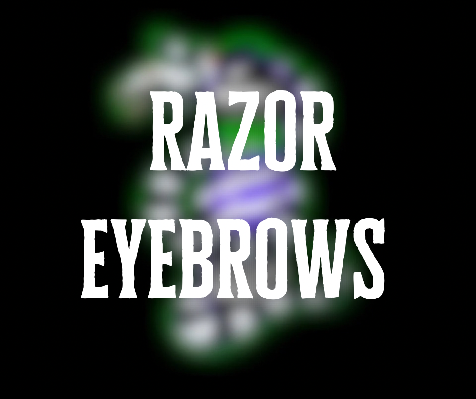 Razor Eyebrows