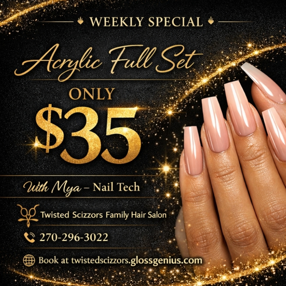 One Week Acrylic Nail Special at TWISTED SCIZZORS Family Hair Salon in Leitchfield, KY
