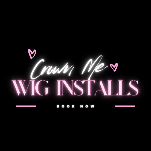 Crown Me Wig Installs at Crown Me Styles in Lafayette, IN