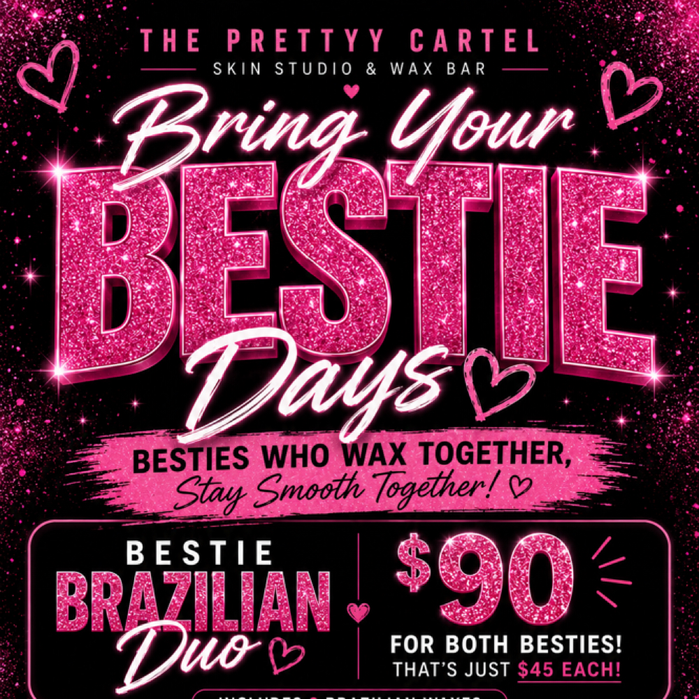 BestieDuo(Wed Only) at The Prettyy Cartel Skin Studio & Wax Bar in Terrytown, LA