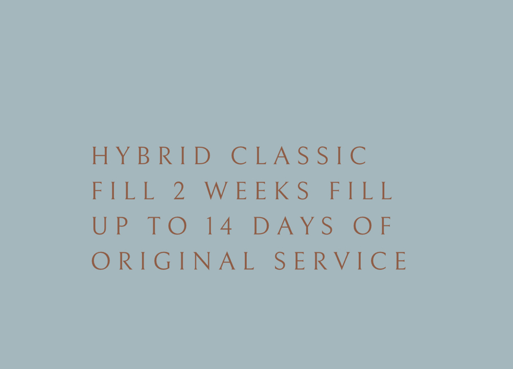 Hybrid Classic 2 Week Fill