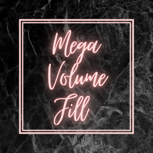 Mega Volume Fill