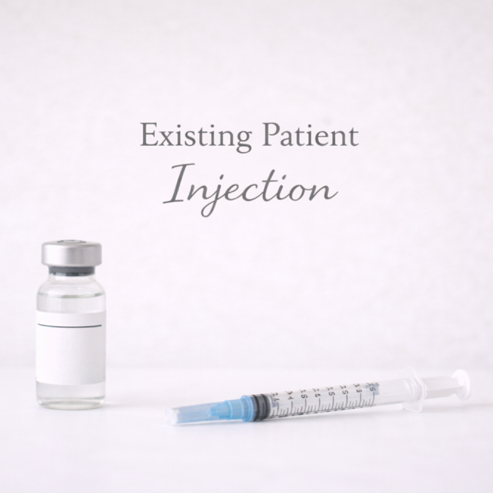 Existing Patient Injection