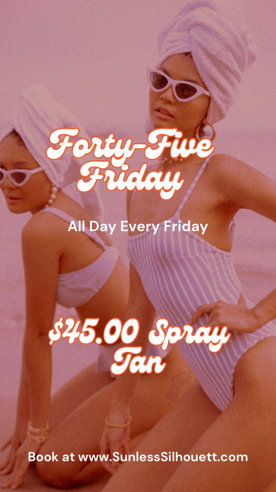 Friday Spray Tan