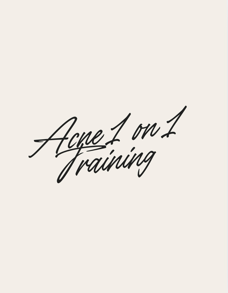 Acne 1 - 1 training