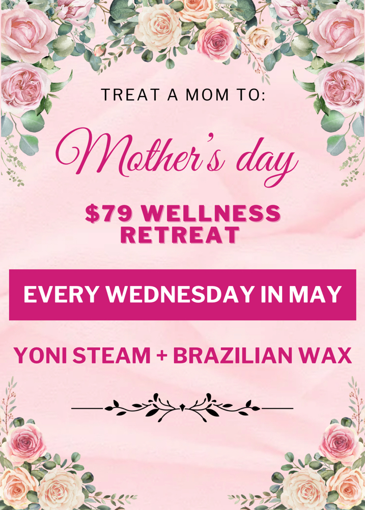 Mother’s Day Retreat (Wed’s Only)