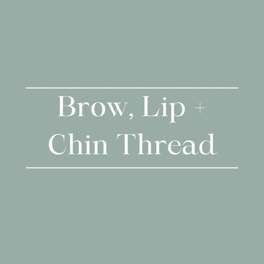 Brow, Lip + Chin Thread