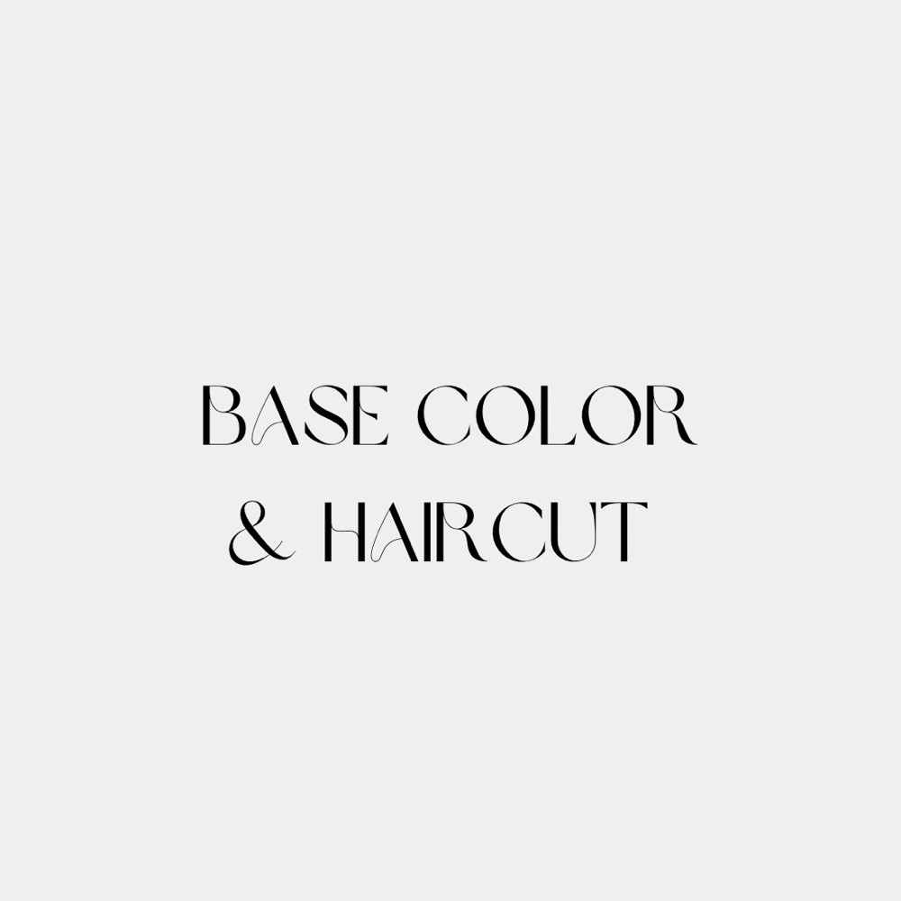 Base Color + Haircut