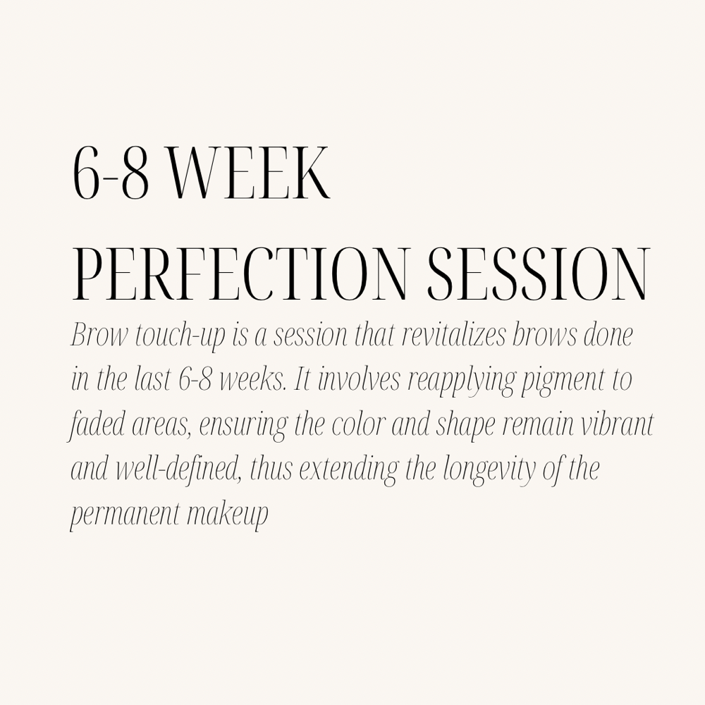 6-8 Week Perfection Session