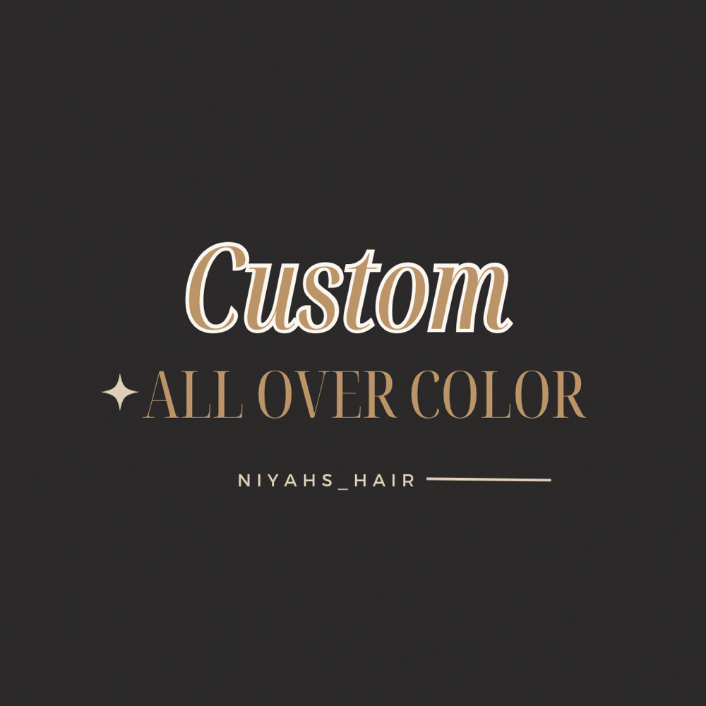 Custom All Over Color at Niyahs_Hair in Huntingdon, TN