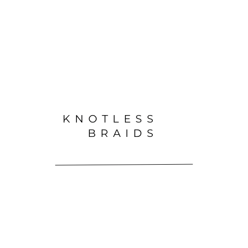 Knotless Braids