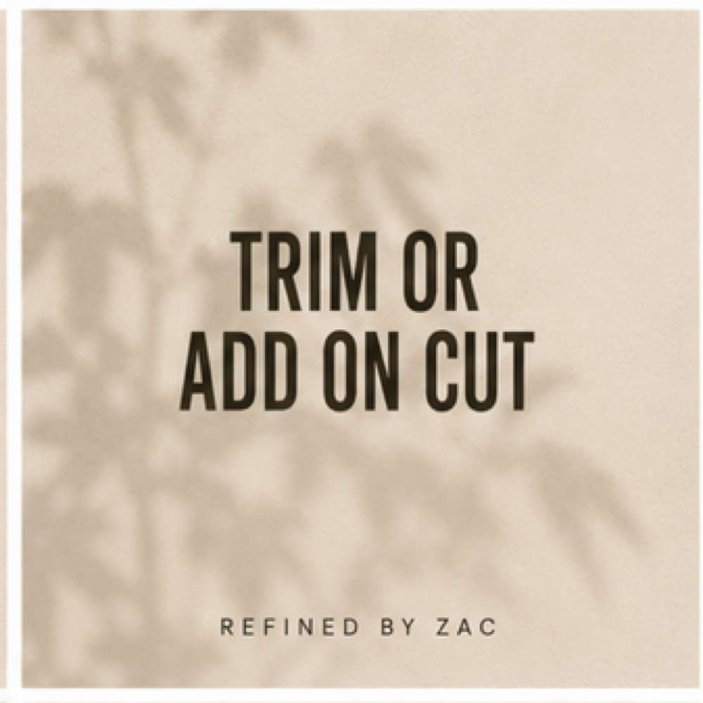 Trim or Add On Cut at Refined by Zac in san diego, CA