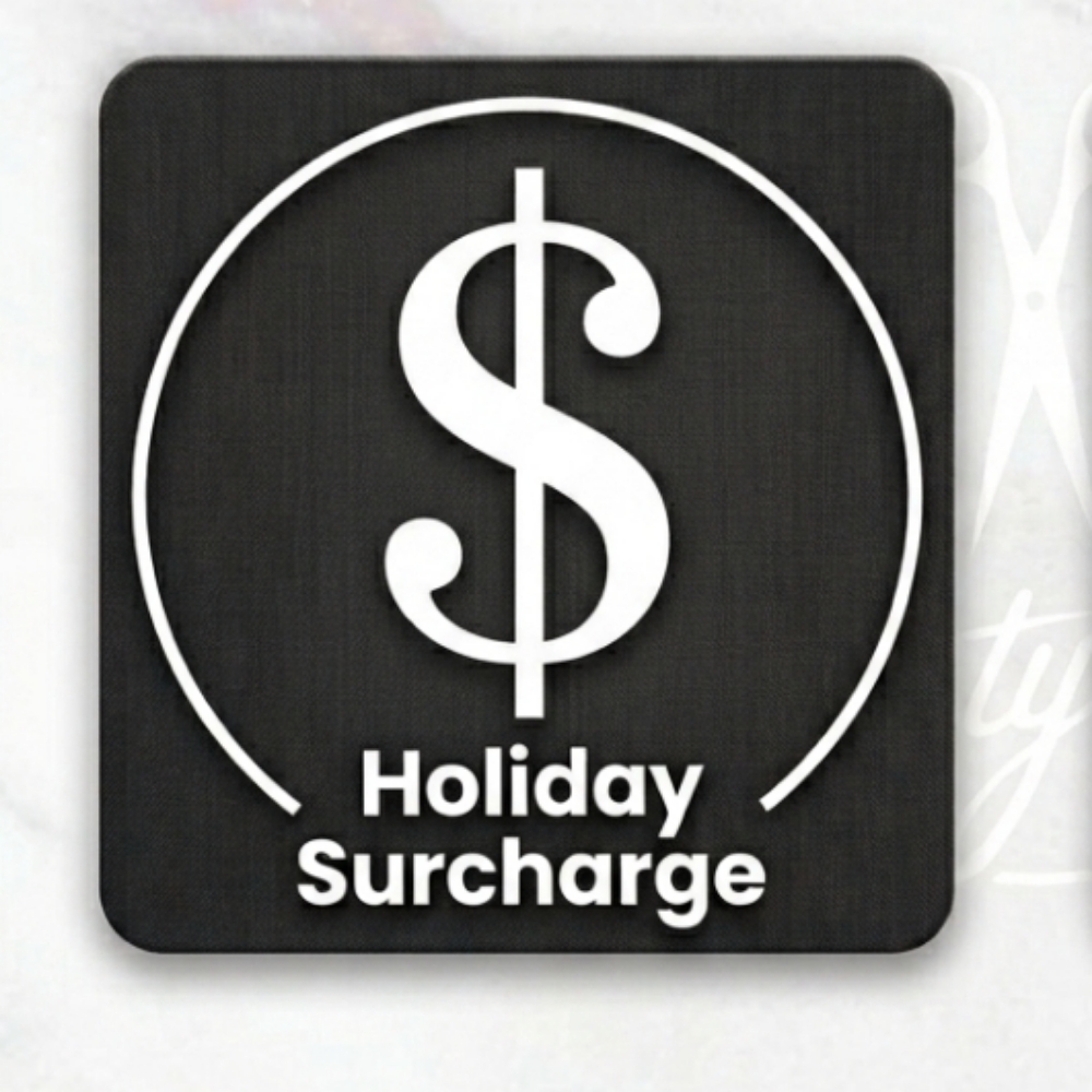 Holiday Surcharge at Sharp Style in Sioux City, IA
