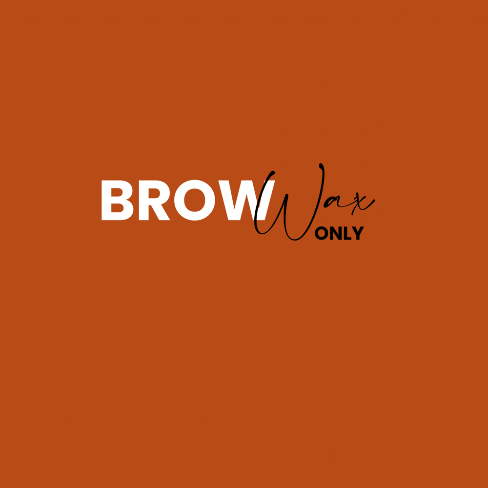 BROW WAX ONLY