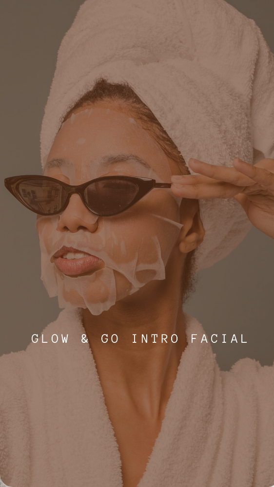 Glow & Go INTRO FACIAL