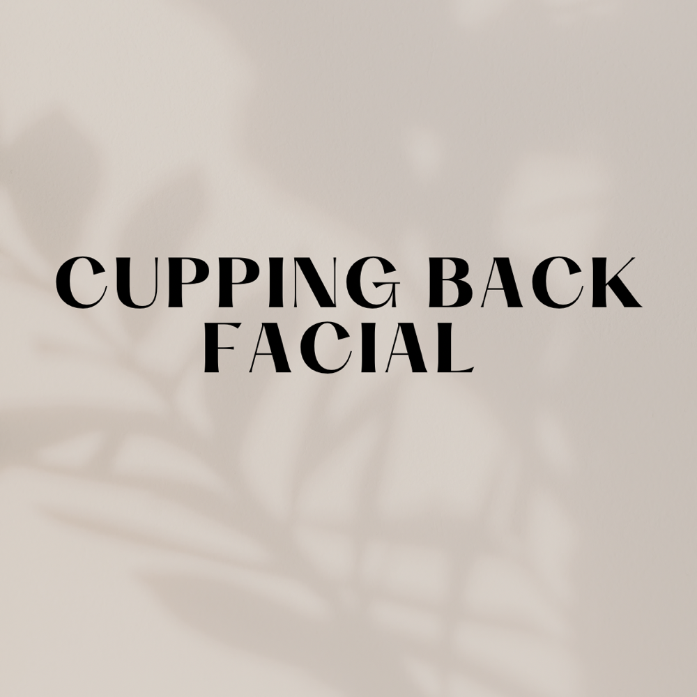 Cupping Back Facial