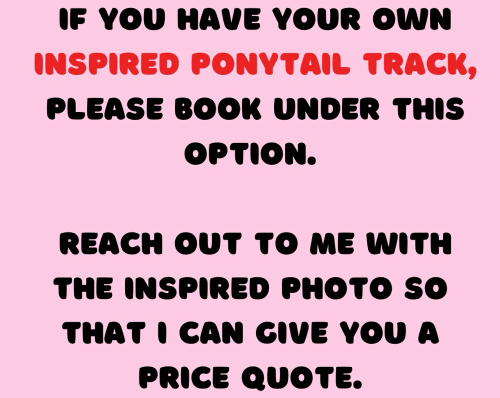 INSPIRED PONYTAIL TRACK
