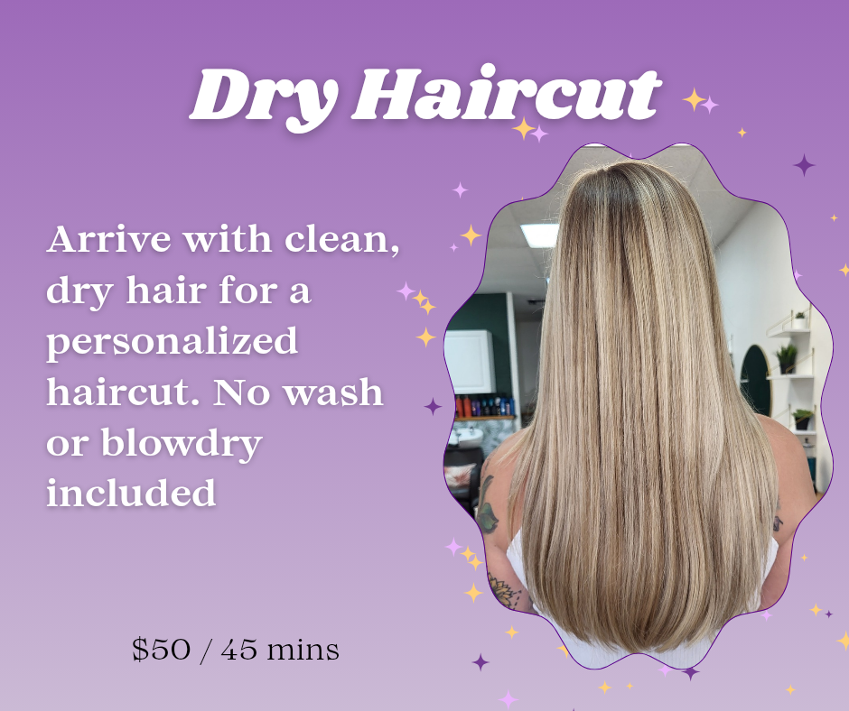 Dry Haircut
