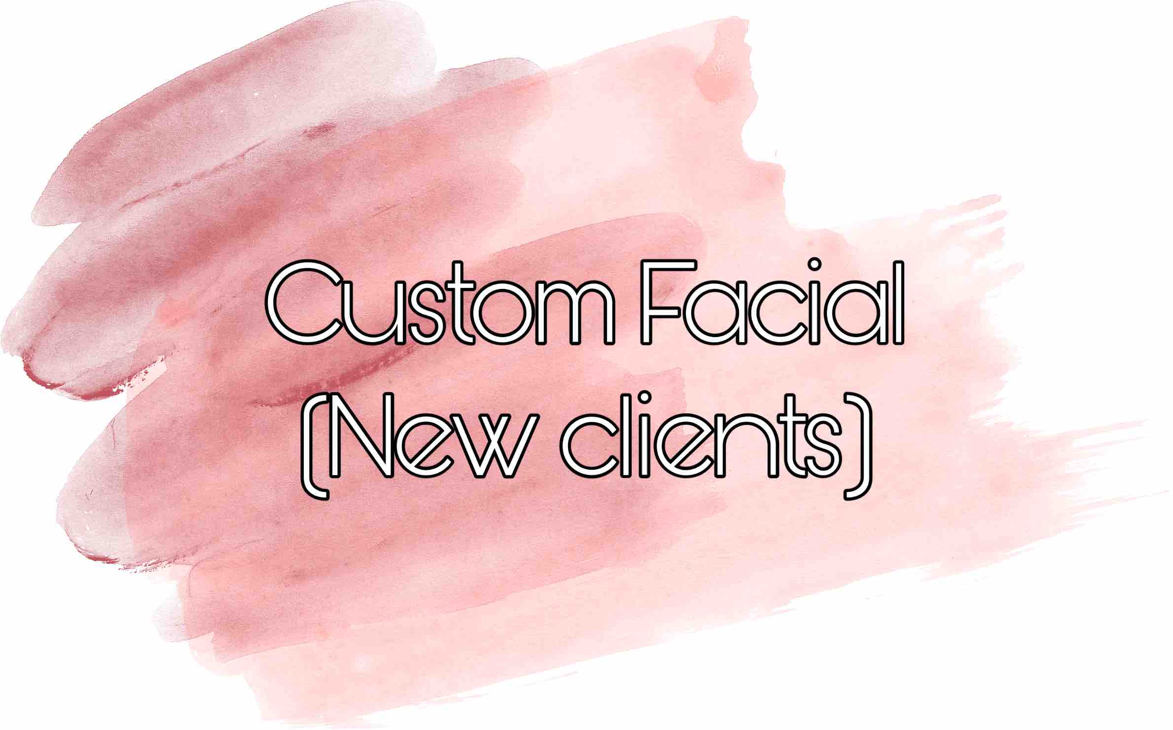 Custom Facial