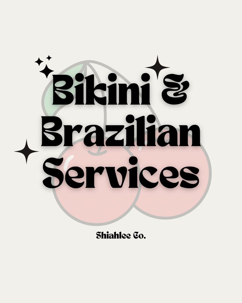 🎰Bikini & Brazilian Services