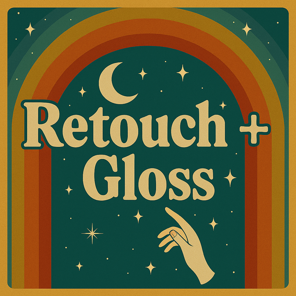 Retouch + Gloss Fall Special