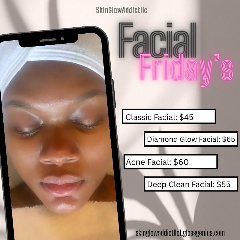 Facial Friday! 🥳 at SkinGlowAddictllc in Greendale, WI