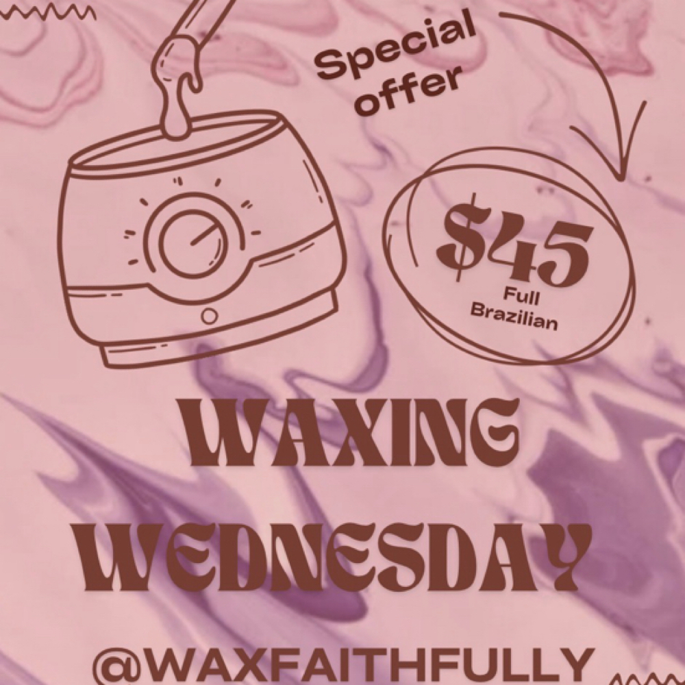 Waxing Wednesday at Wax Faithfully in Jacksonville, FL