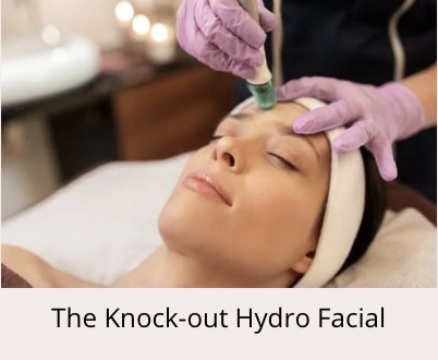 Knock-out HydroFacial