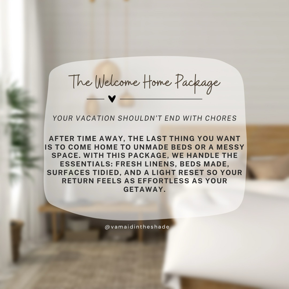 The Welcome Home Package