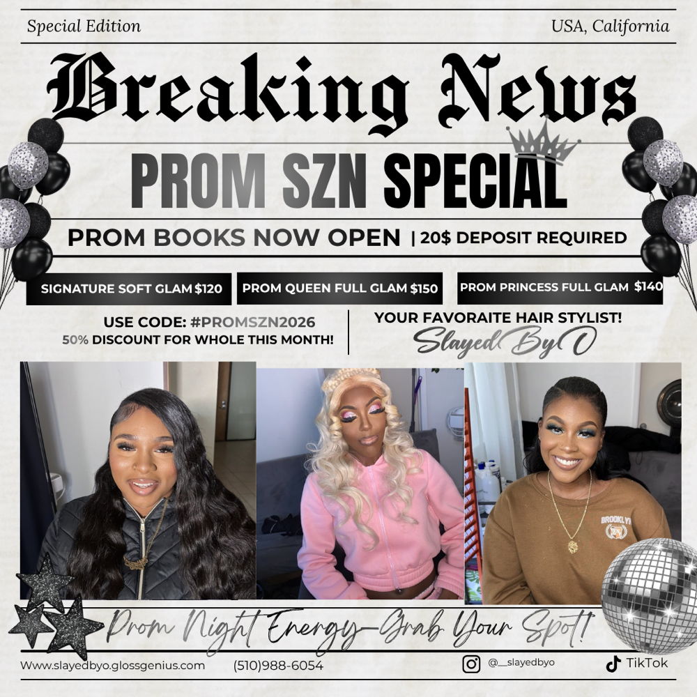 PROM SIGNATURE SOFT GLAM ! at Slayed By O in San Leandro, CA