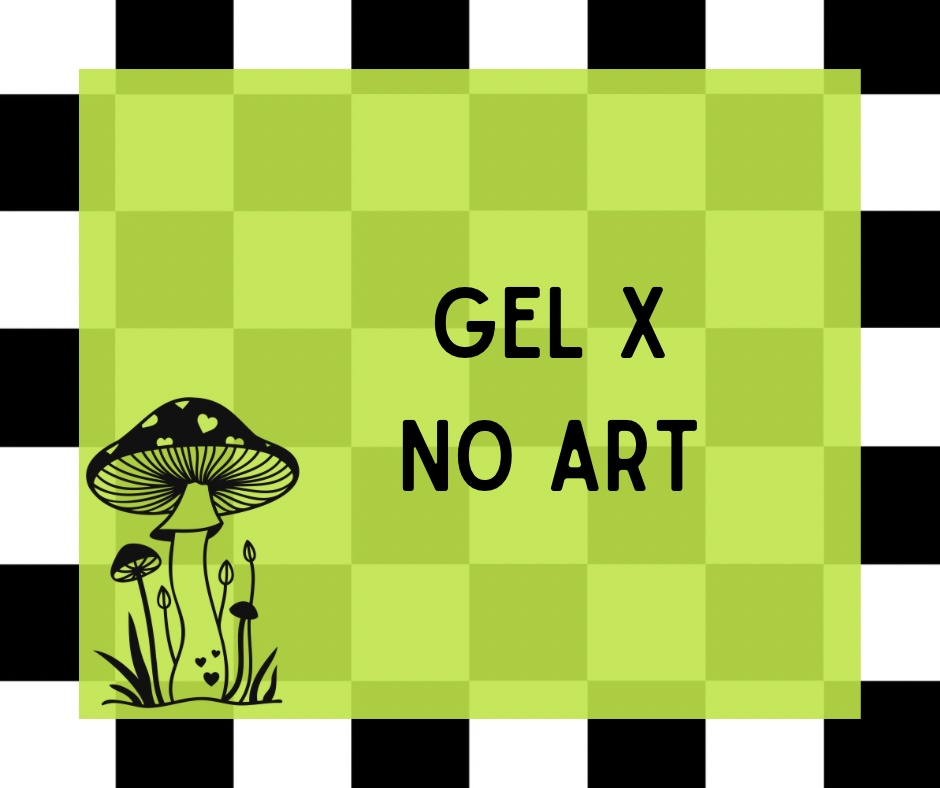 Gel X Extensions- No Art