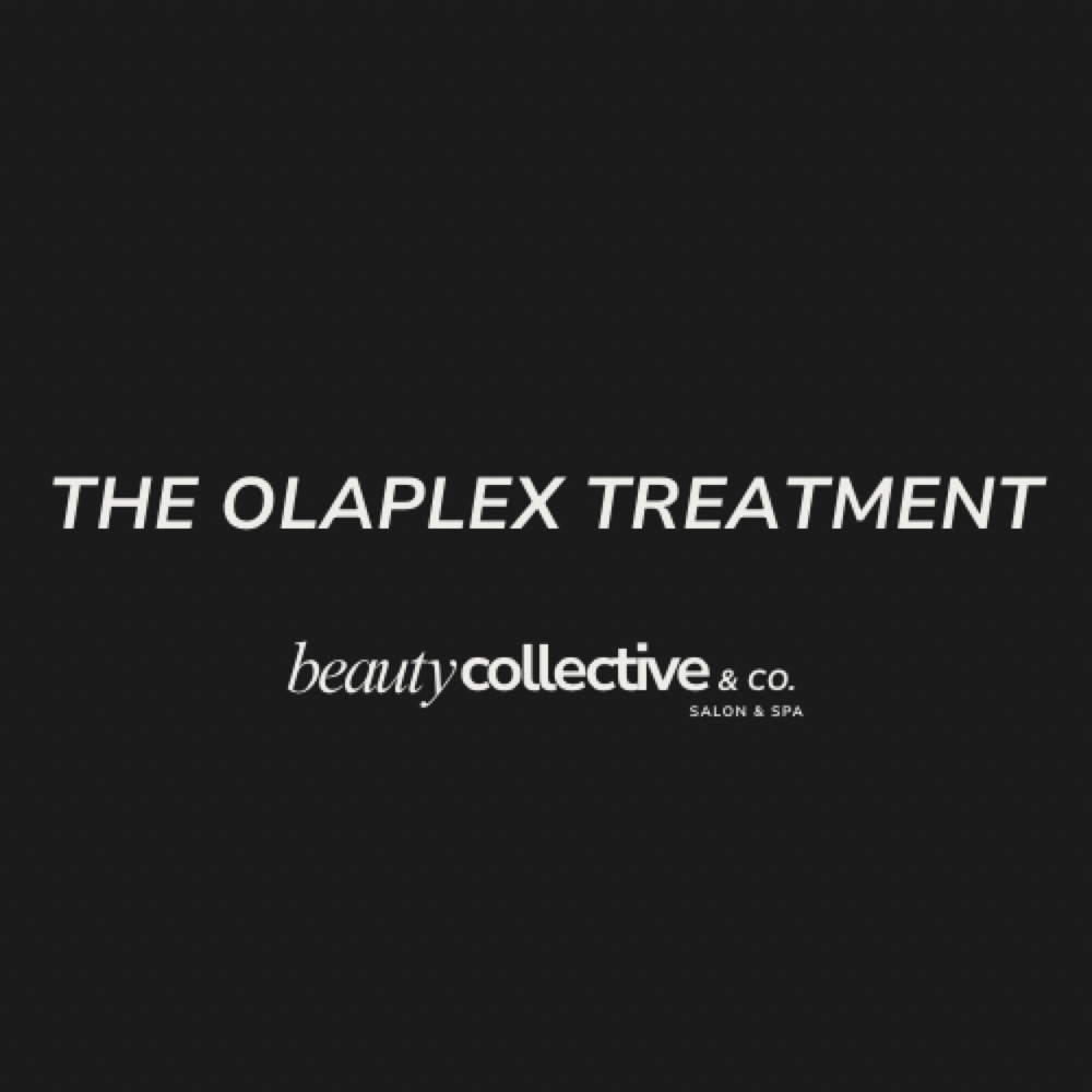 The Olaplex Treatment at Beauty Collective & Co. in Rochelle, IL