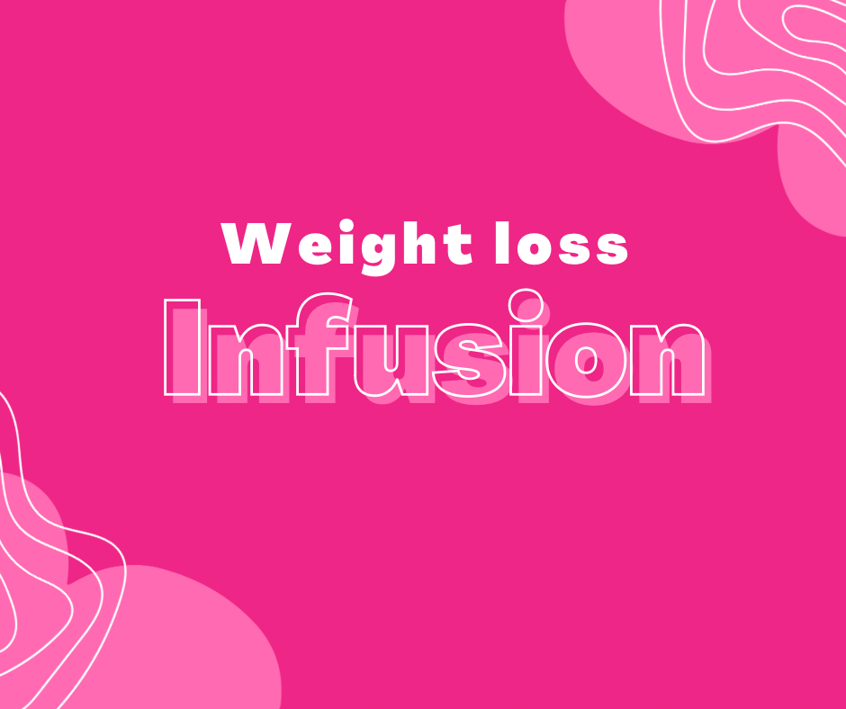 Weight Loss Infusion