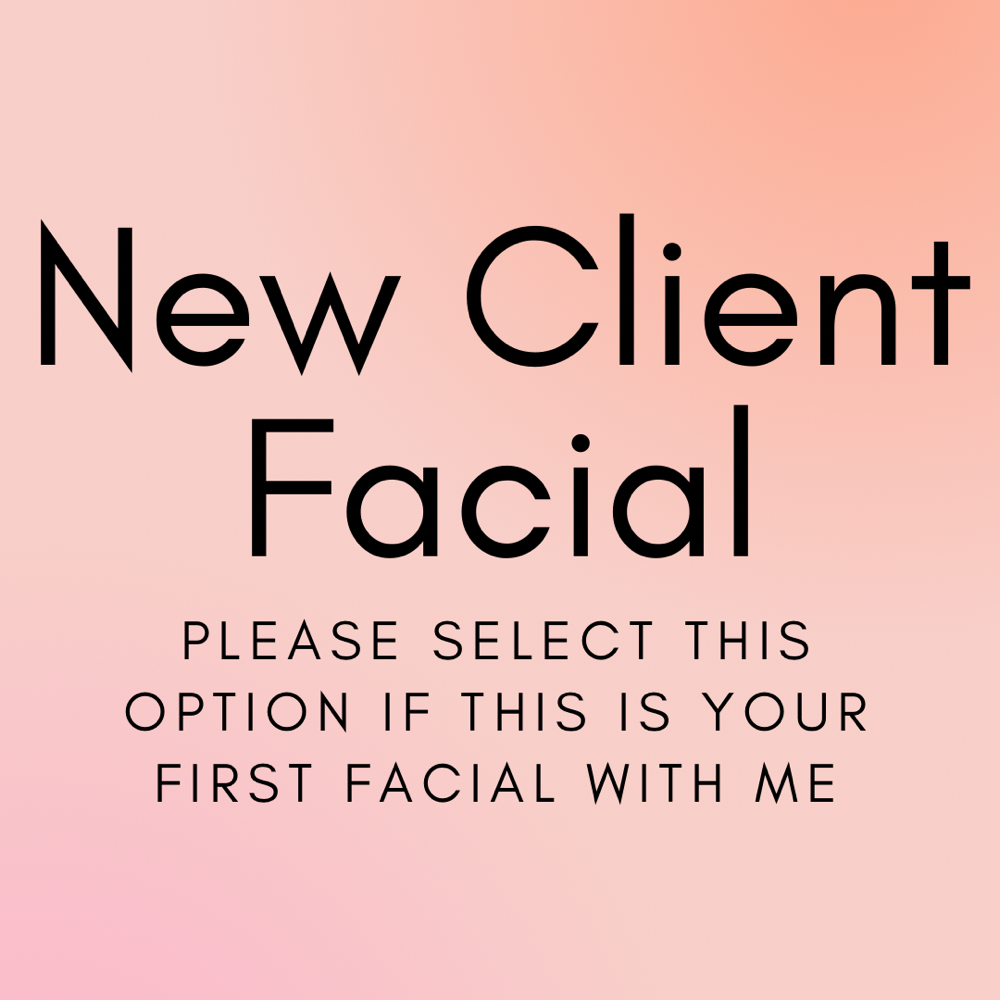 New Client Facial