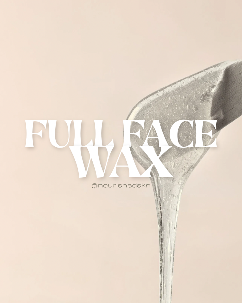Full face wax at Nourished SKN in Lathrup Village, MI