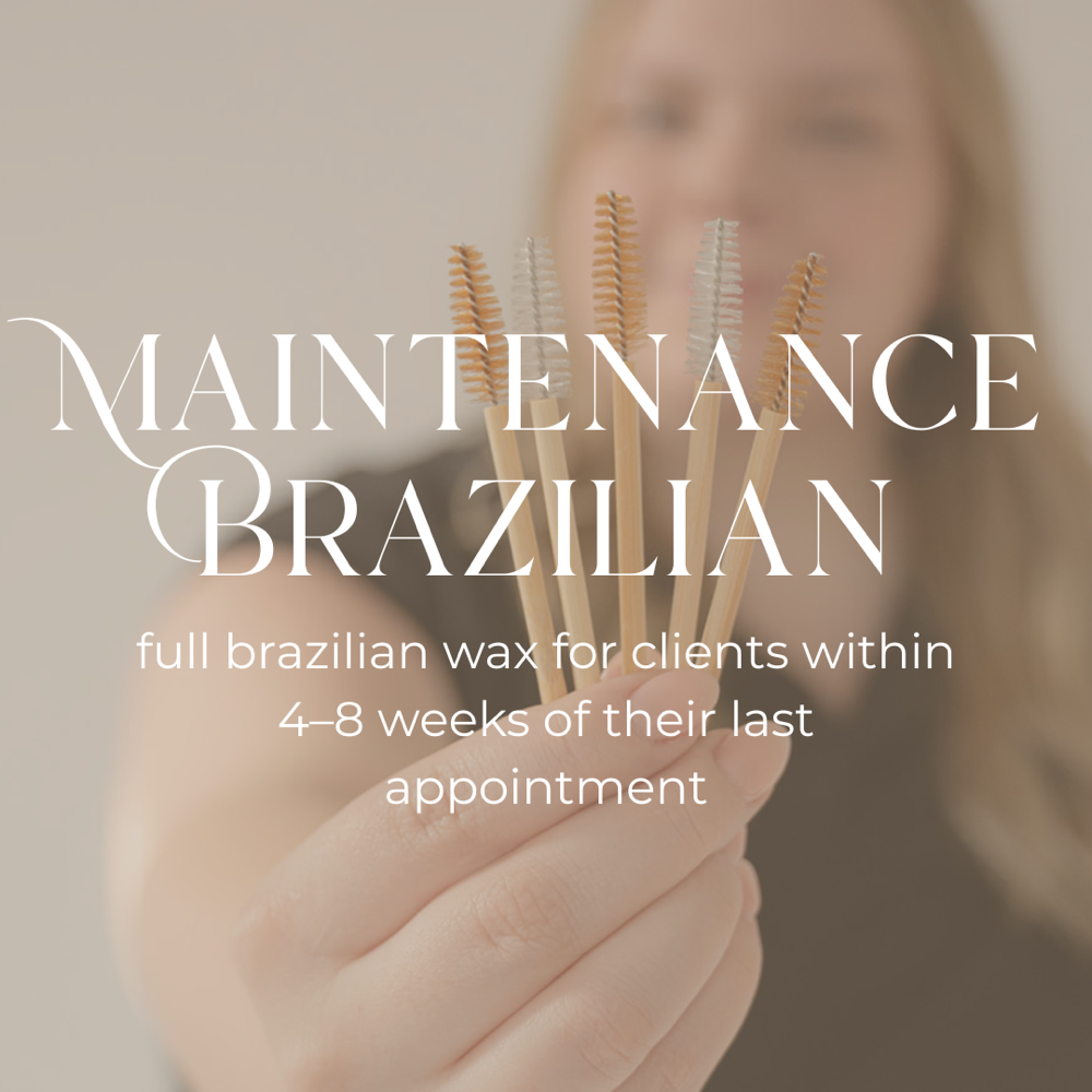 Brazilian - Maintanence