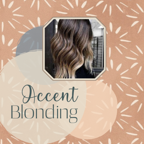 Accent Blonding