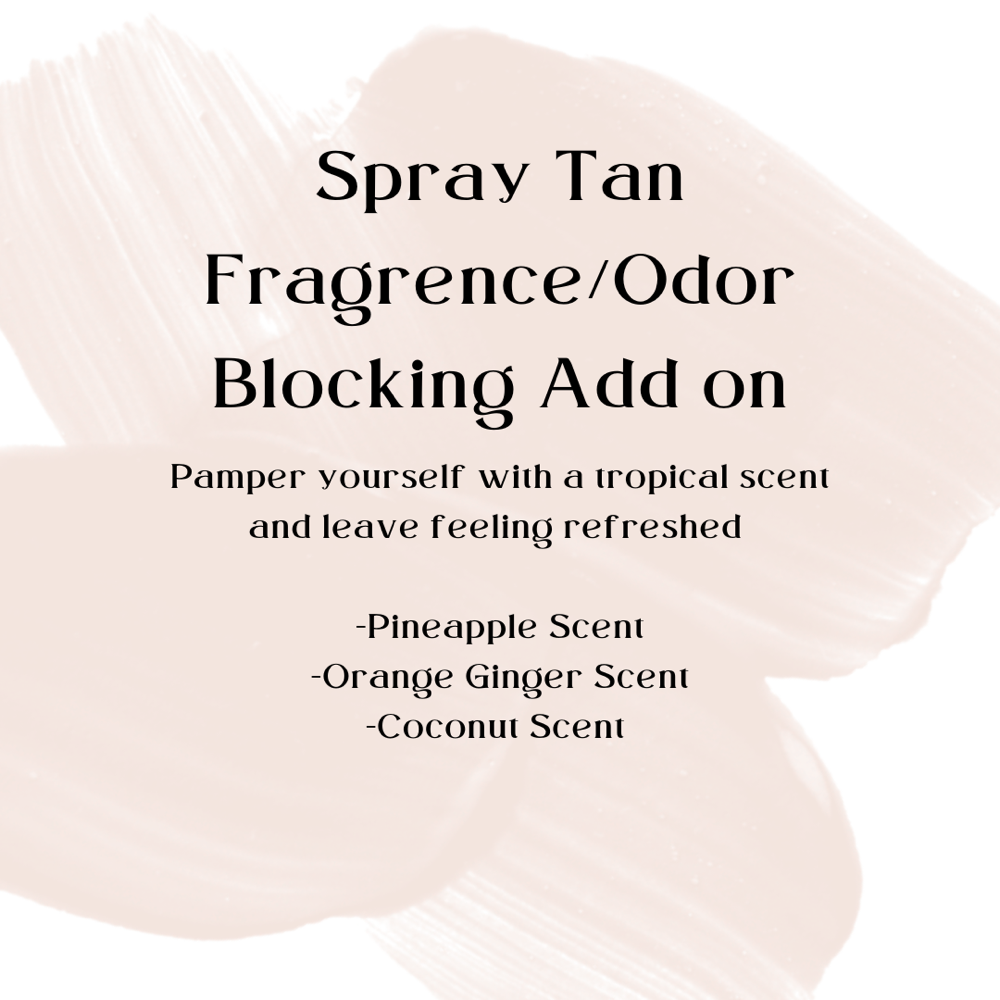 Spray Tan Fragrence Add On