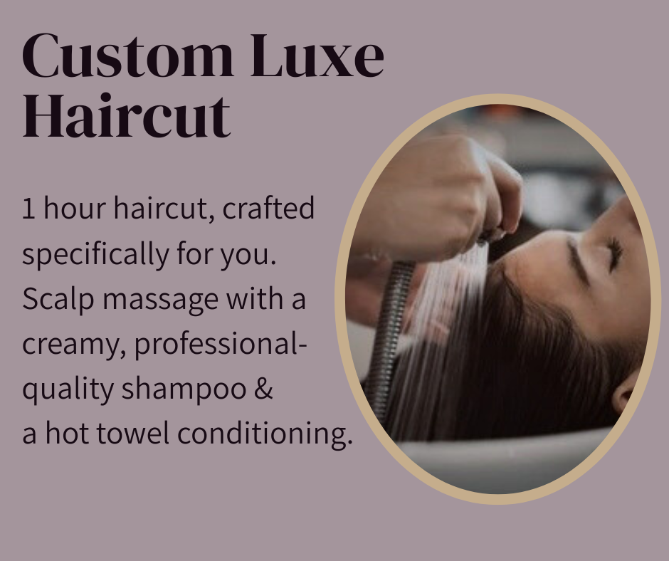 Luxe Haircut