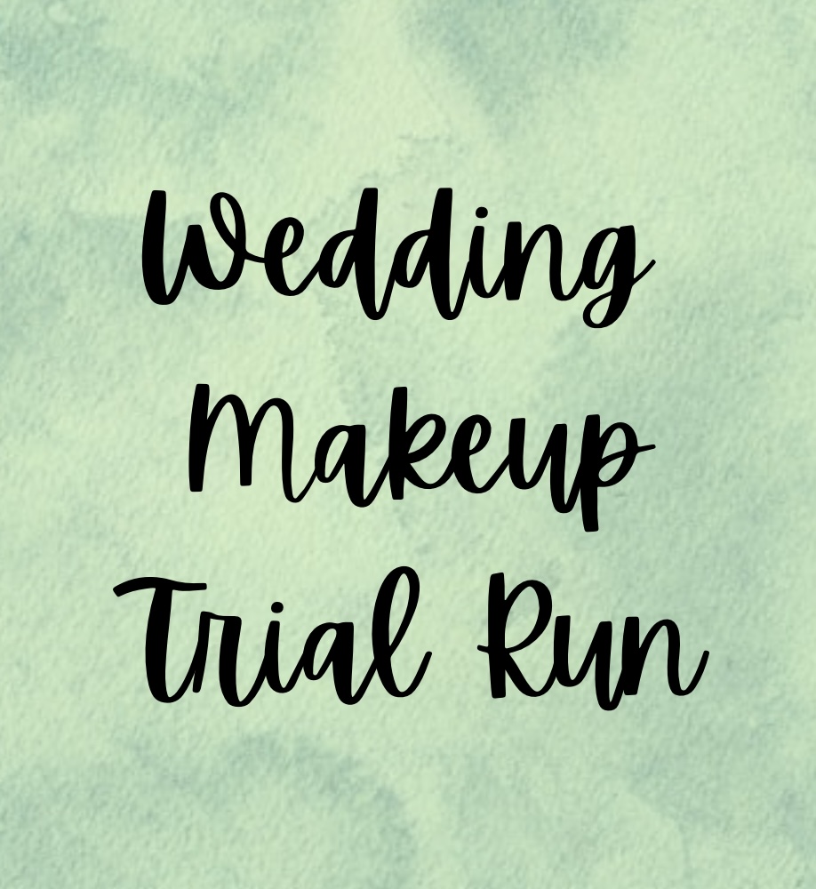 Makeup Trial Run