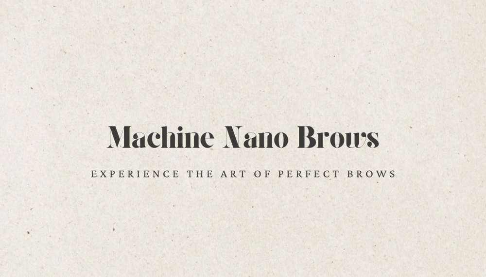 Machine Nano Brows