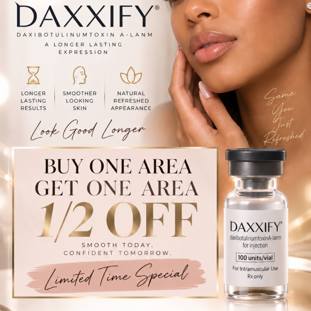 Daxxify B1G1 Half off at The Medical Spot in Fayetteville, GA