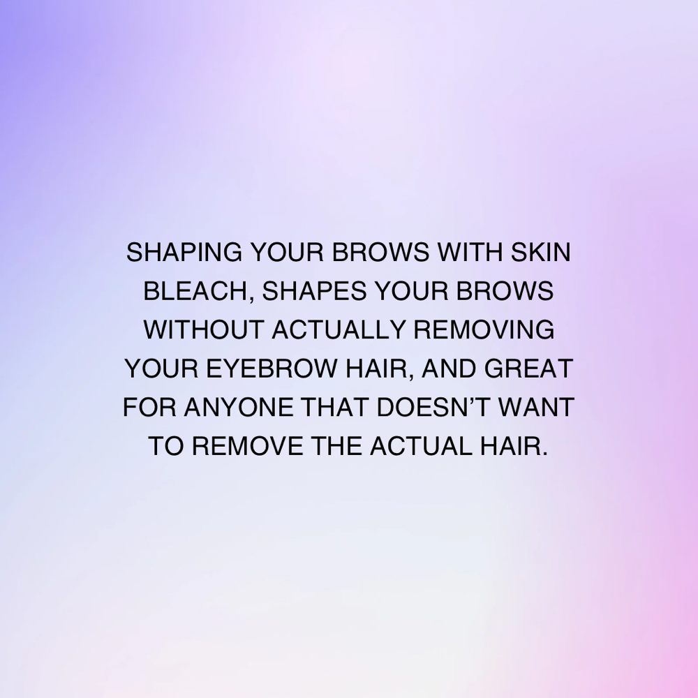 Bleached Shaped Brows