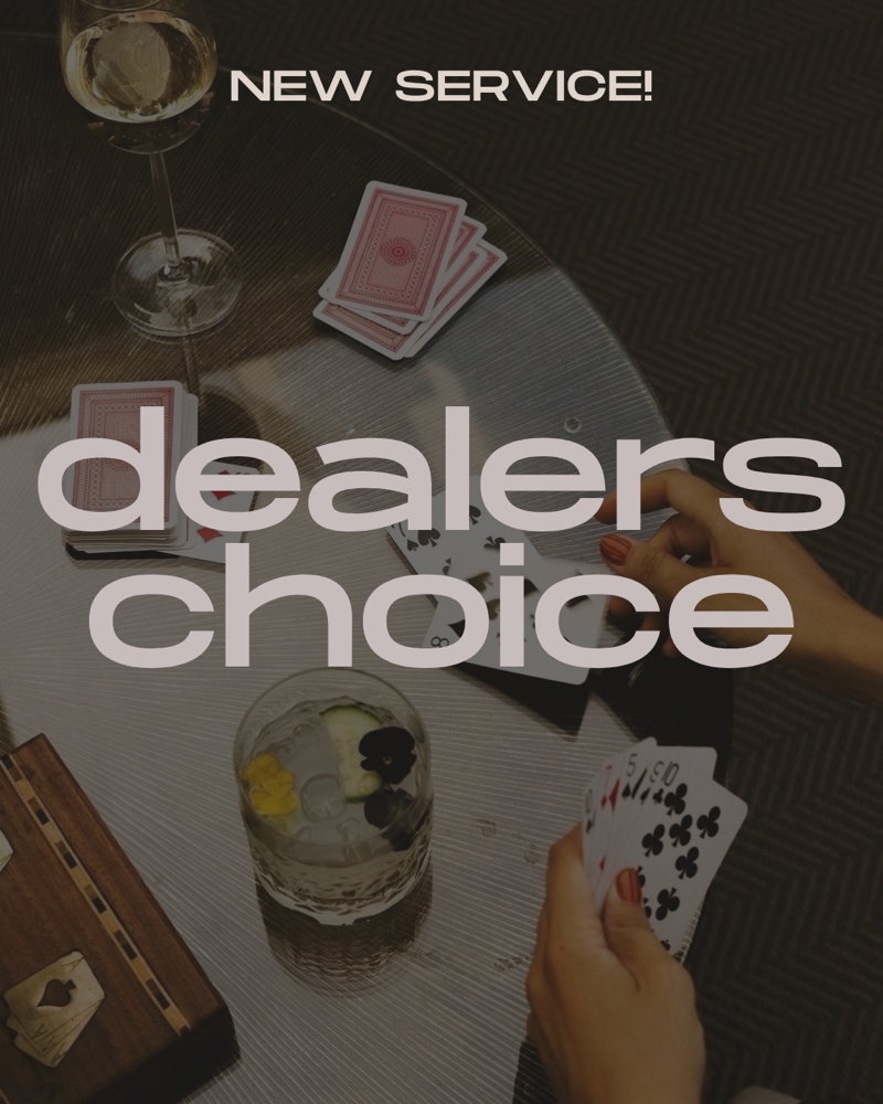 Dealers Choice