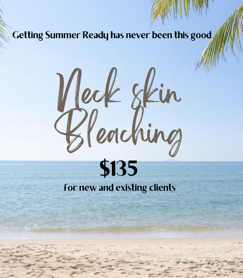 Neck Skin Bleaching June Special
