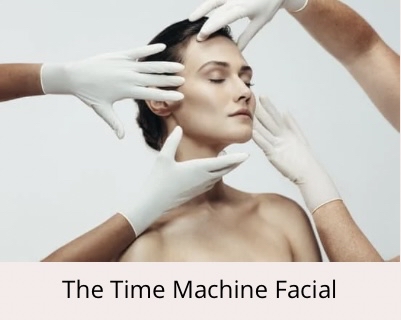 The Time Machine Facial